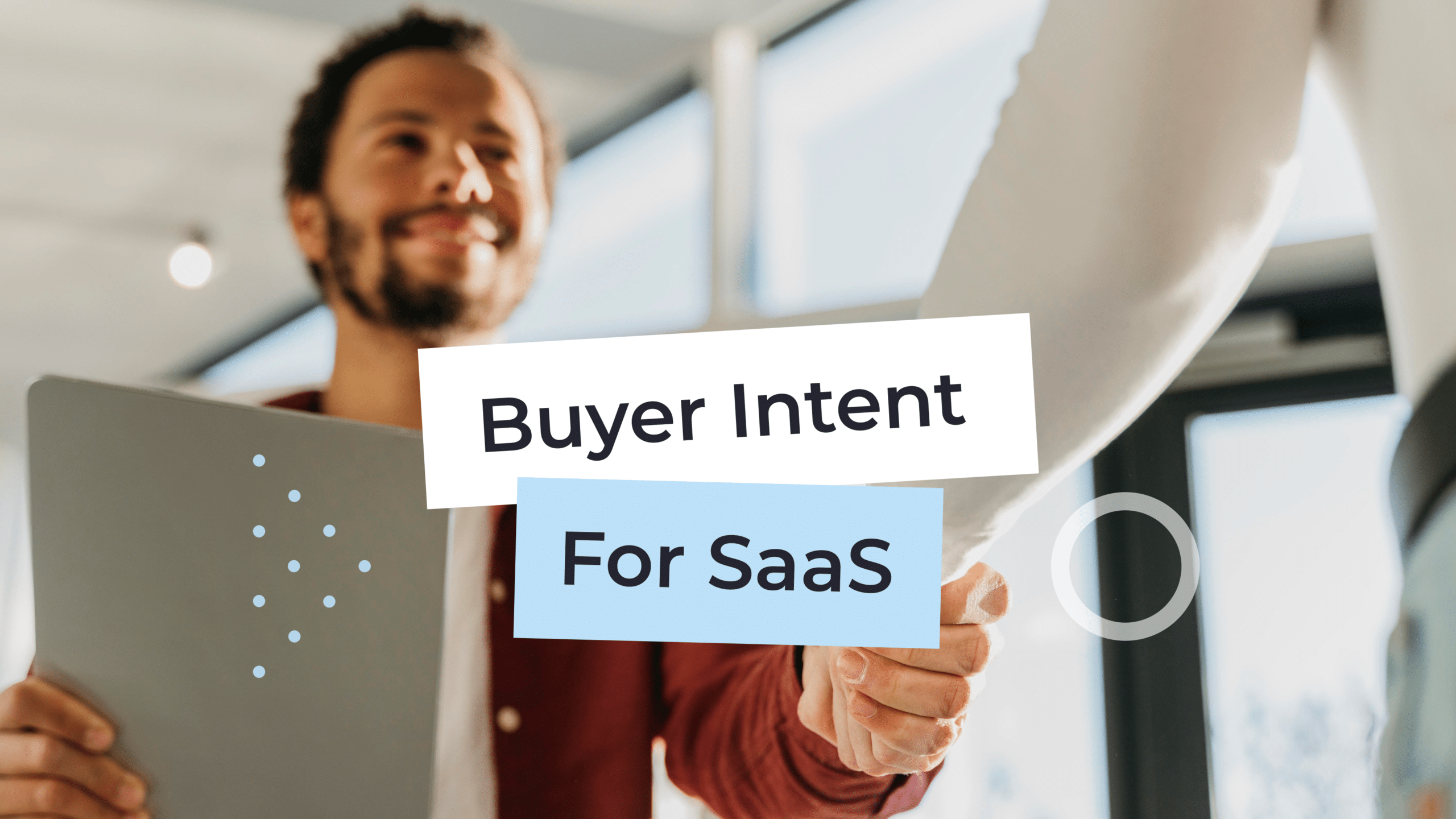 How to Determine Buyer Intent For Your SaaS Products