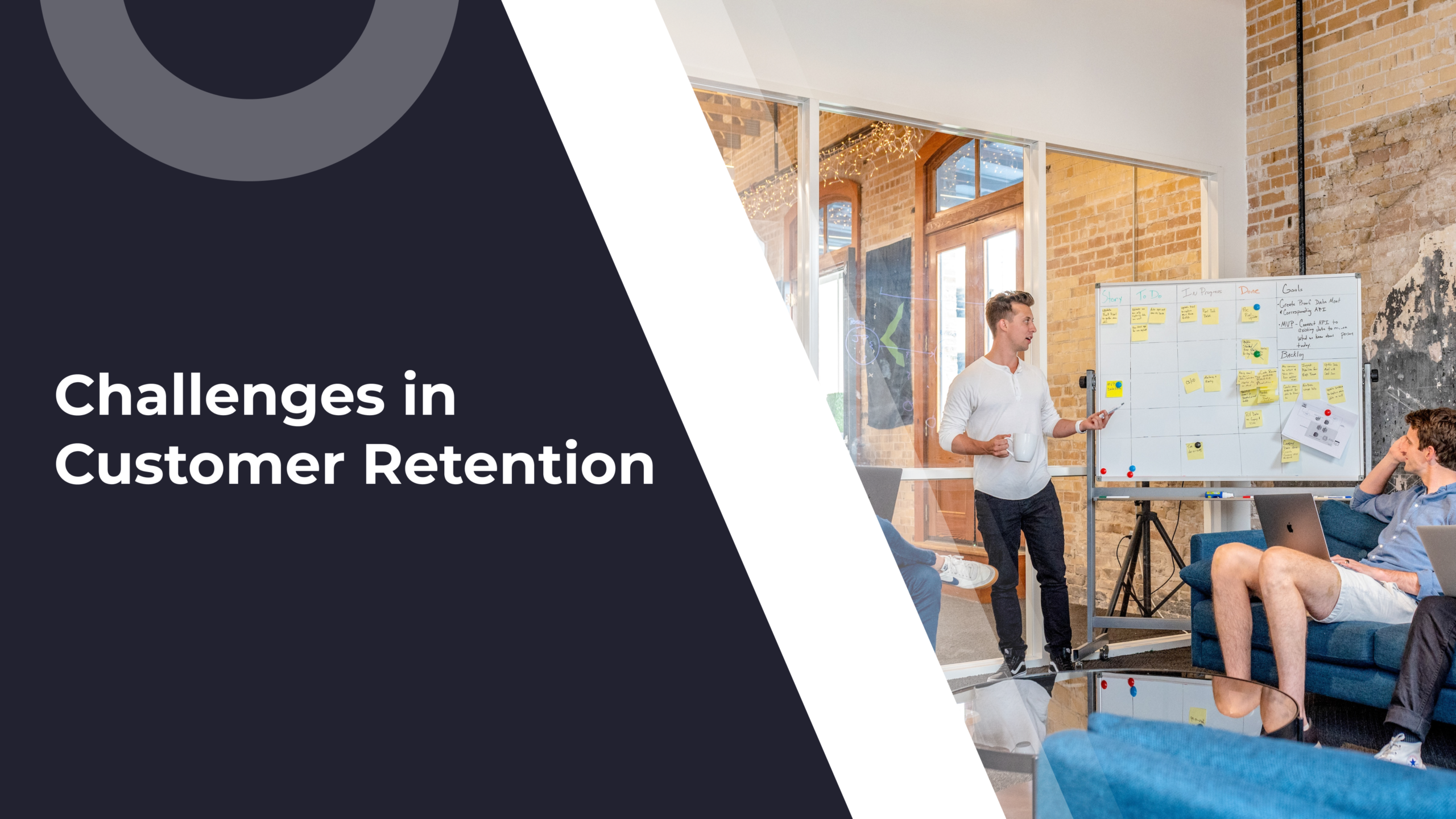 8 Challenges in Customer Retention and How to Overcome Them