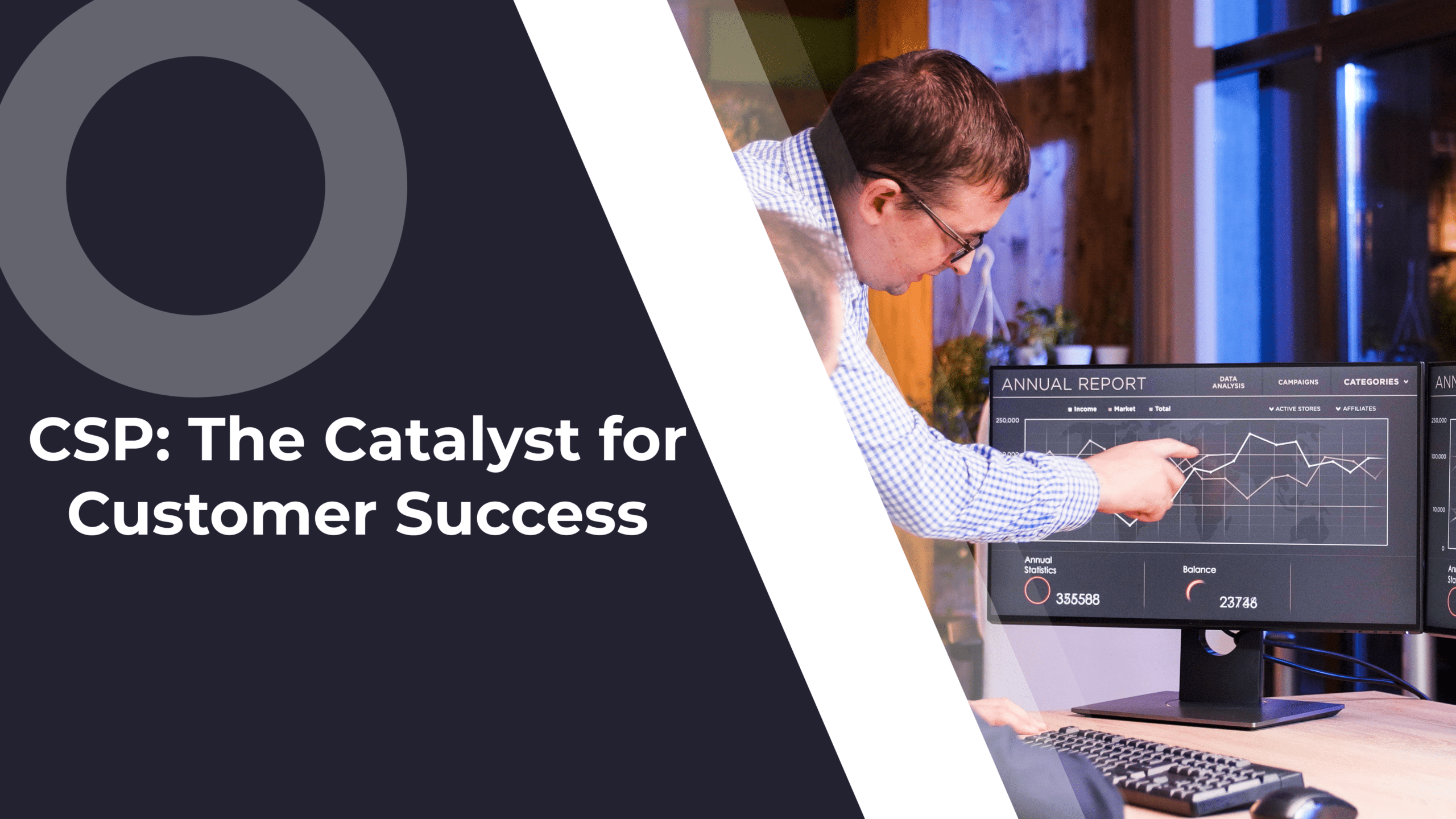 CSP: The Catalyst for Customer Success in SaaS