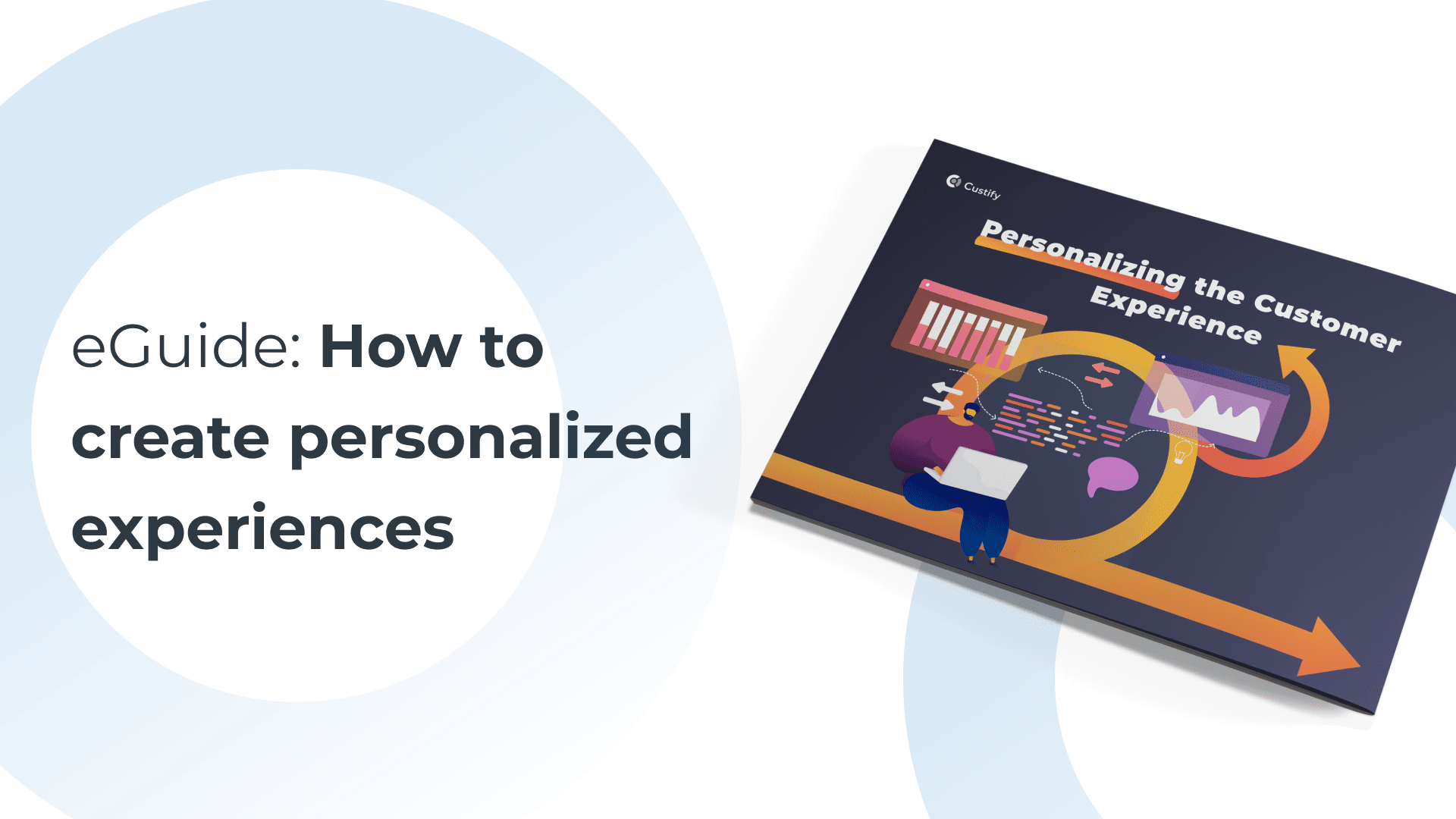 Personalizing CX eGuide: How to make your customers feel special using a CSP
