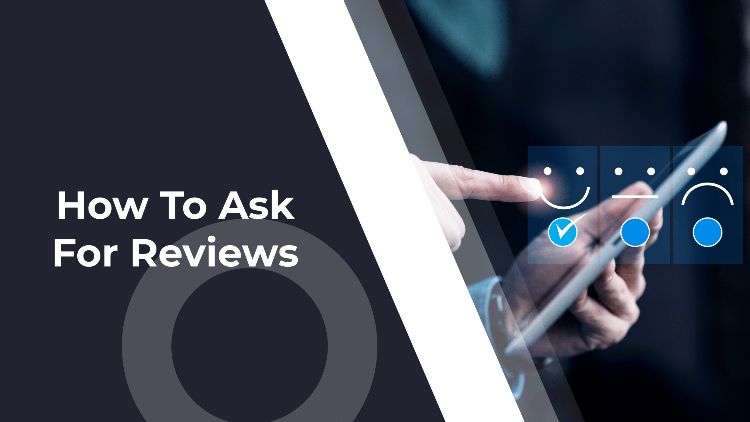 How To Ask Your Customers For Reviews: Top 10 Real-World B2B Principles To Follow
