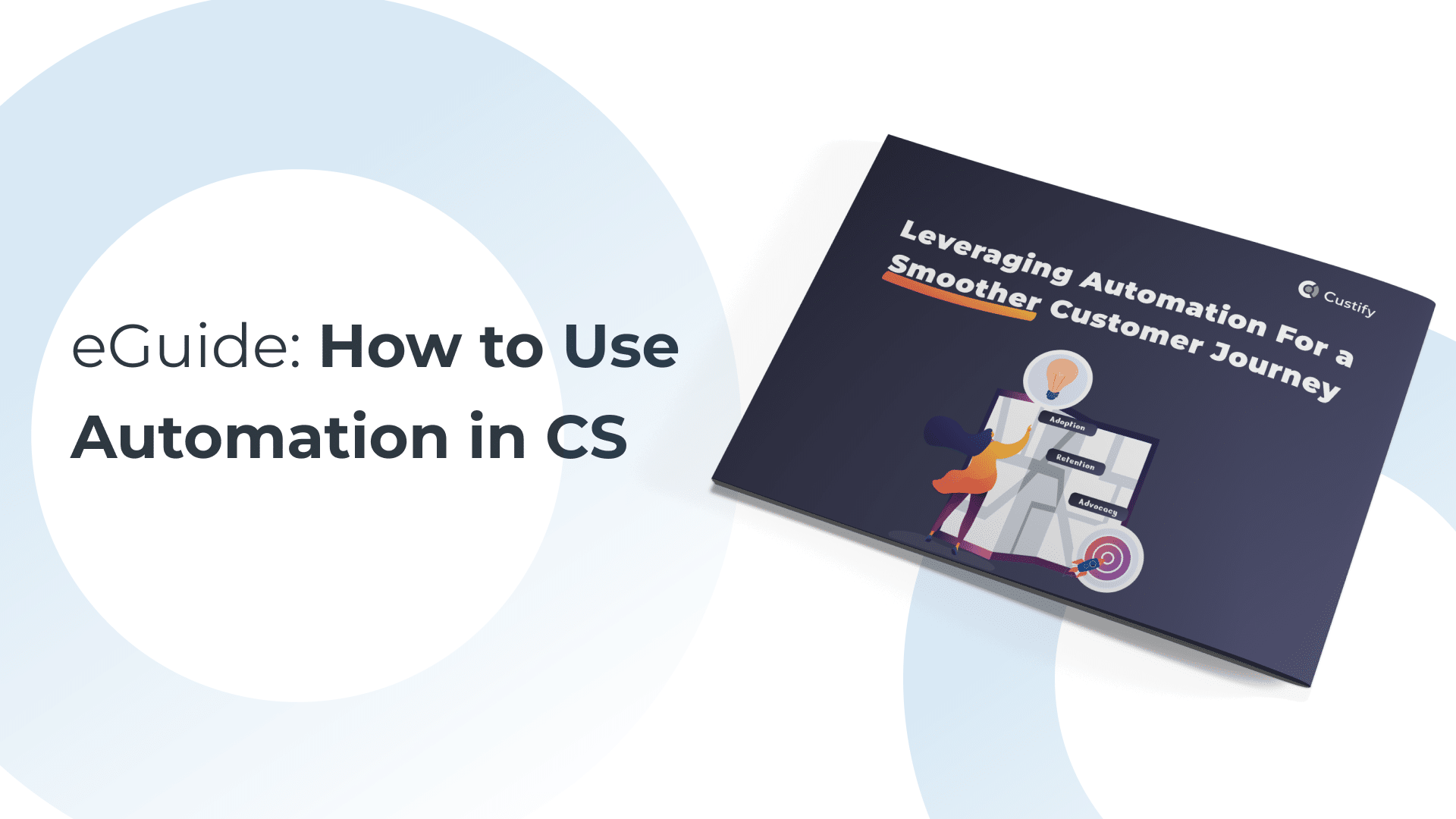 Automation in CS eGuide: how to make your customer journey smoother