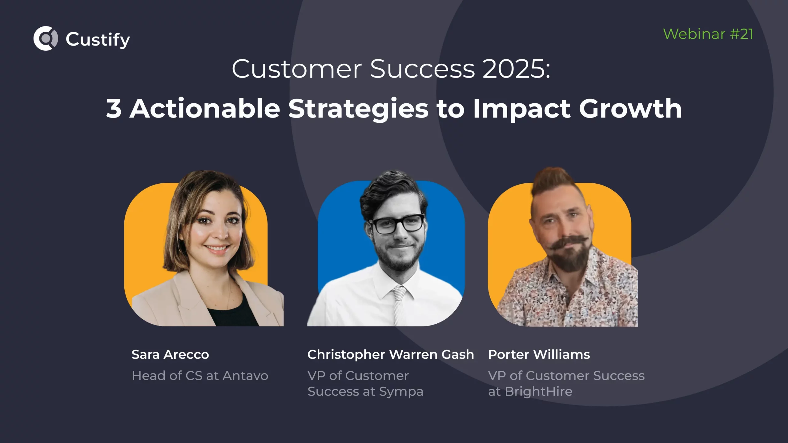 Customer Success 2025: 3 Actionable Strategies to Impact Growth | Webinar