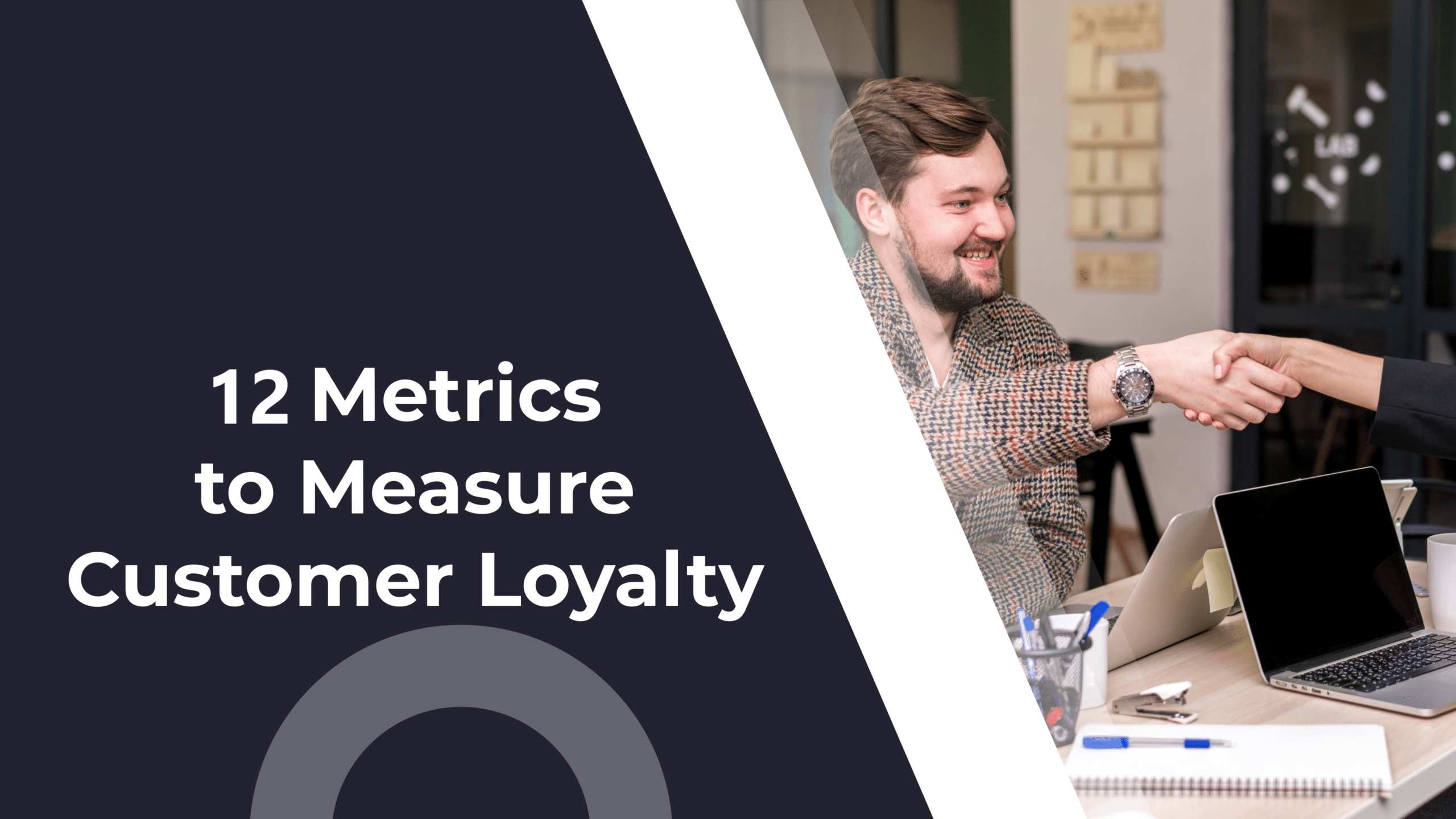 12 Key Metrics to Measure Customer Loyalty in SaaS