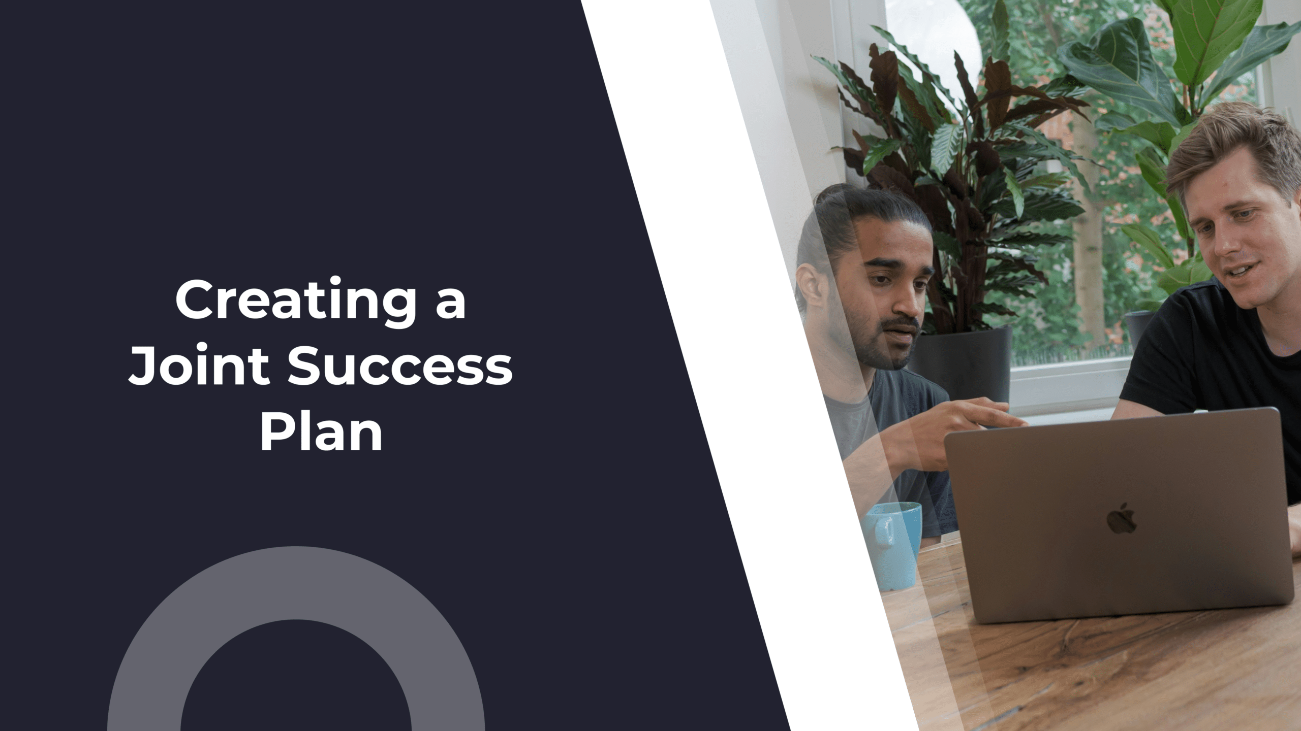 CSM’s Guide to Creating a Joint Success Plan
