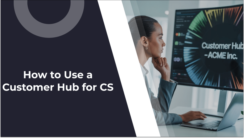 What Is a Customer Hub and How to Use One for CS | Custify