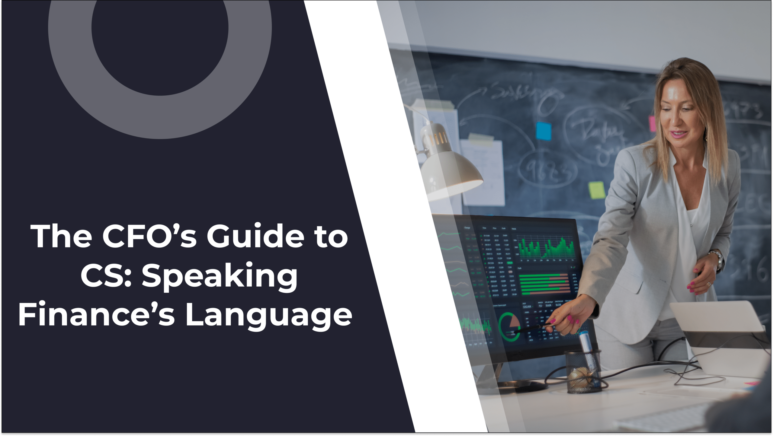The CFO’s Guide to Customer Success: Speaking Finance’s Language