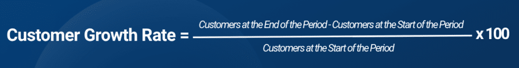 Customer Growth Rate (CGR) Formula